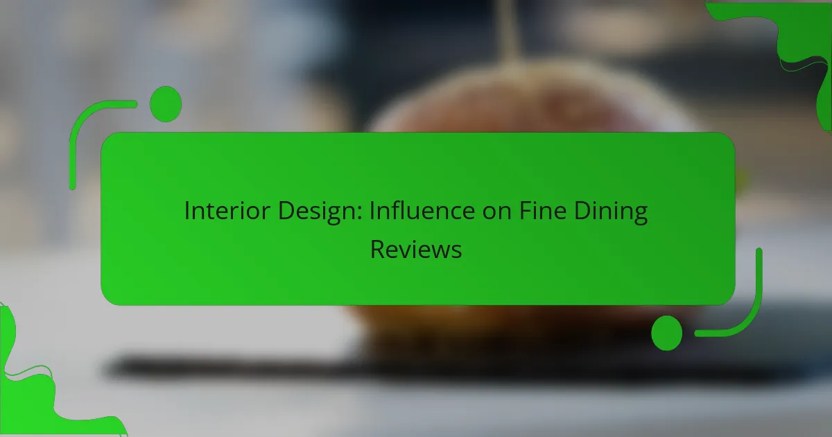 Interior Design: Influence on Fine Dining Reviews