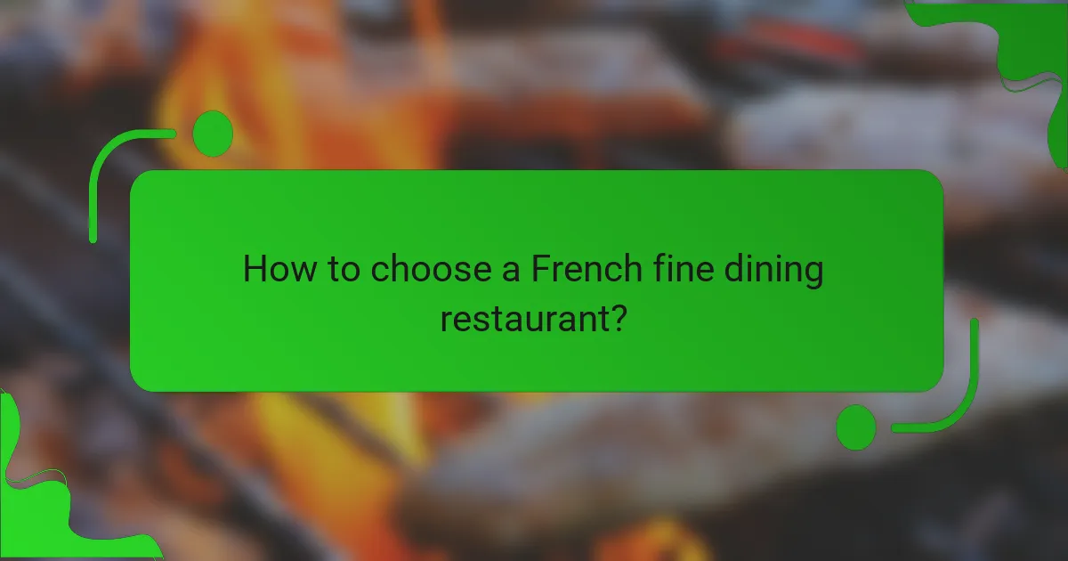 How to choose a French fine dining restaurant?